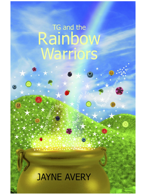 Title details for TG and the Rainbow Warriors by Jayne Avery - Available
